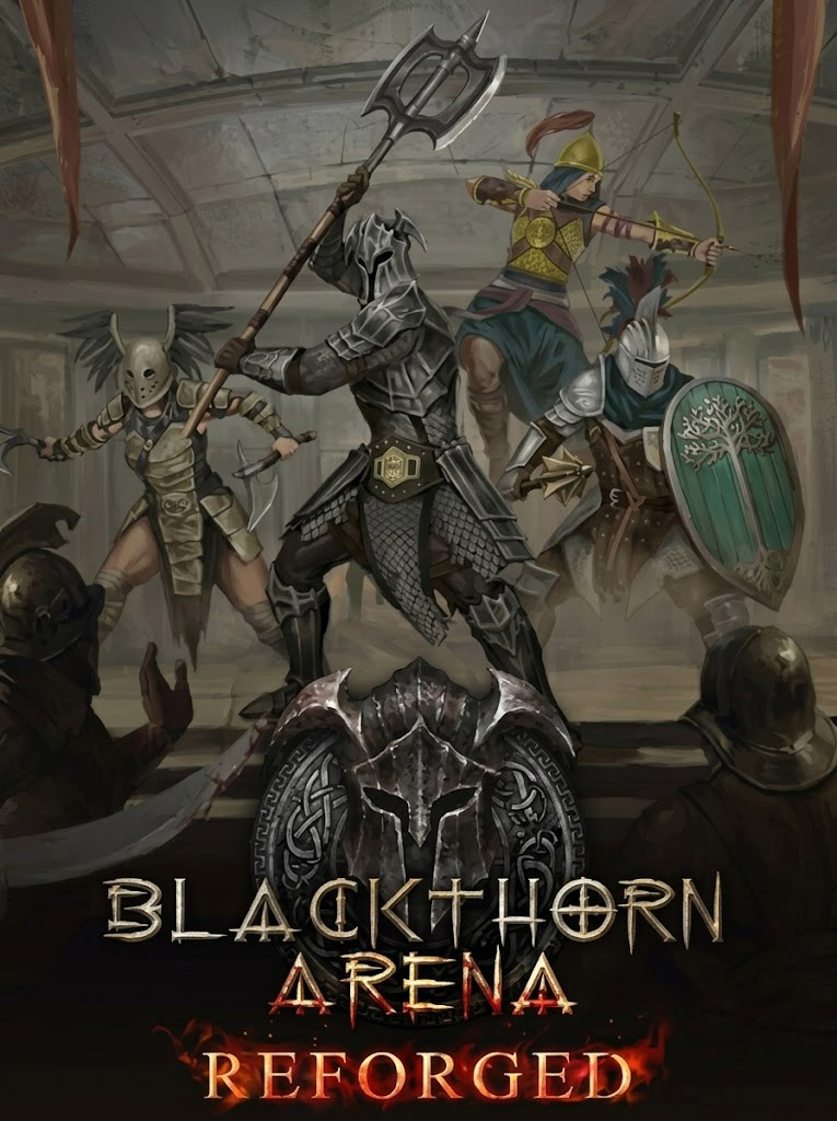 Blackthorne Arena: Reforged